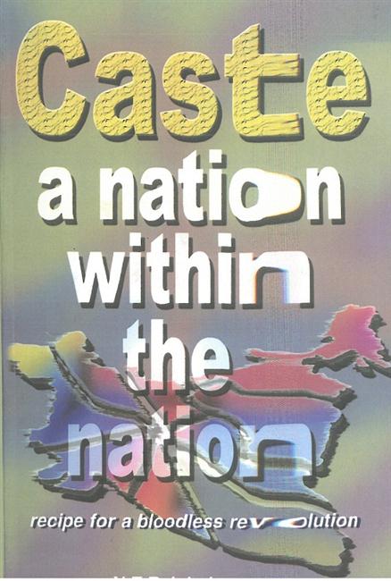 Caste a Nation Within the Nation - Gyan Books | Grocsy