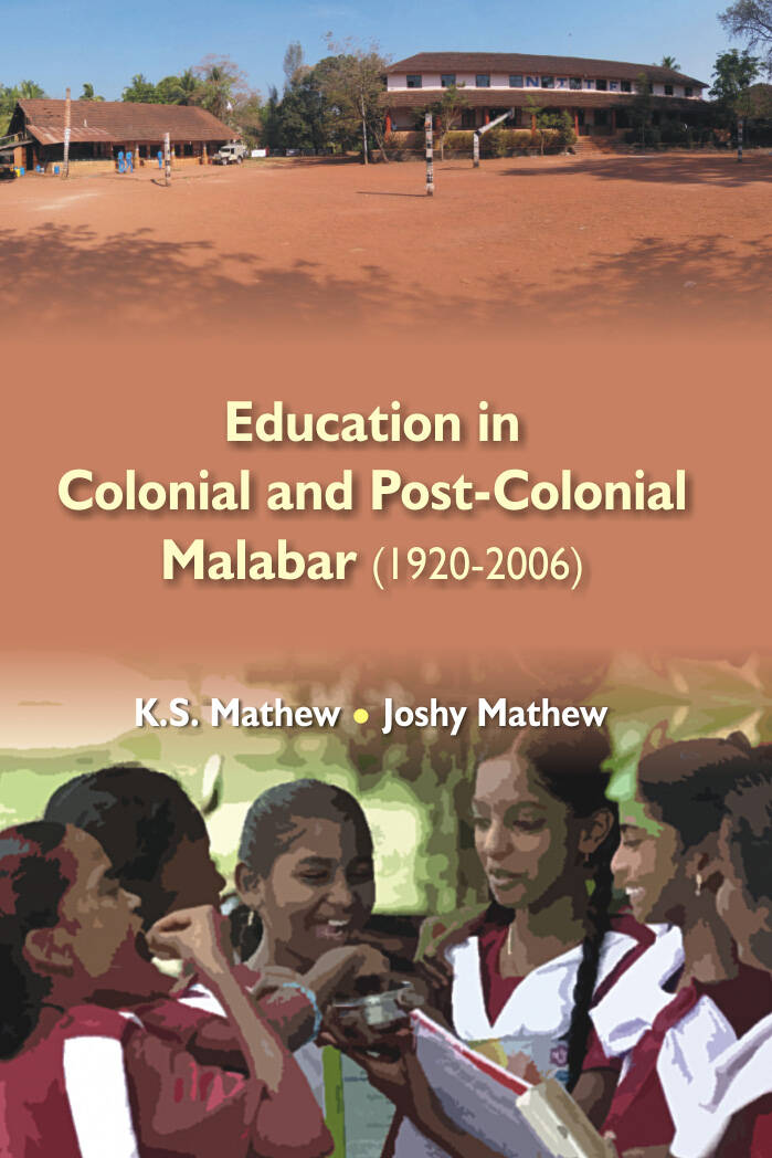 Education in Colonial and Post-Colonial Malabar (1920-2006) - Gyan Books | Grocsy