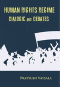 Human Rights Regime Dialogic and Debates - Gyan Books | Grocsy
