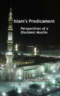 Islam's Predicament : Perspectives of a Dissident Muslim - Gyan Books | Grocsy