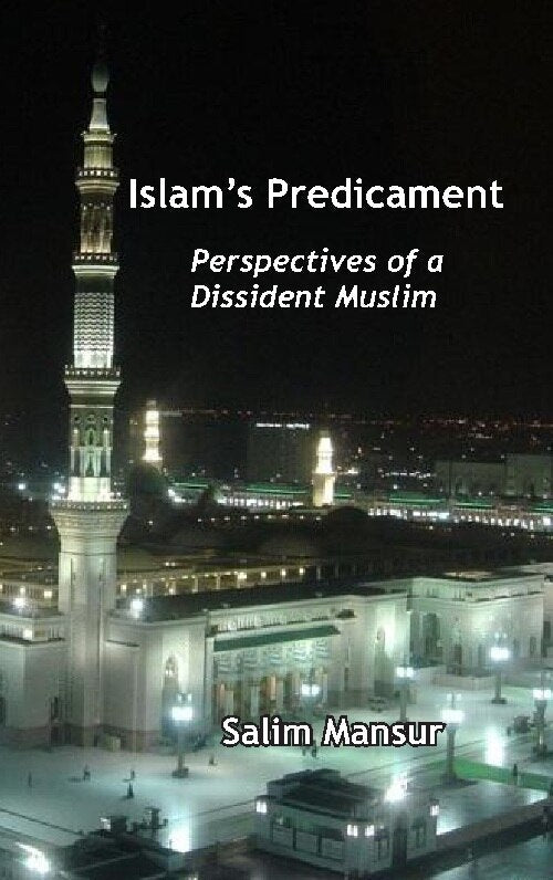 Islam's Predicament : Perspectives of a Dissident Muslim - Gyan Books | Grocsy