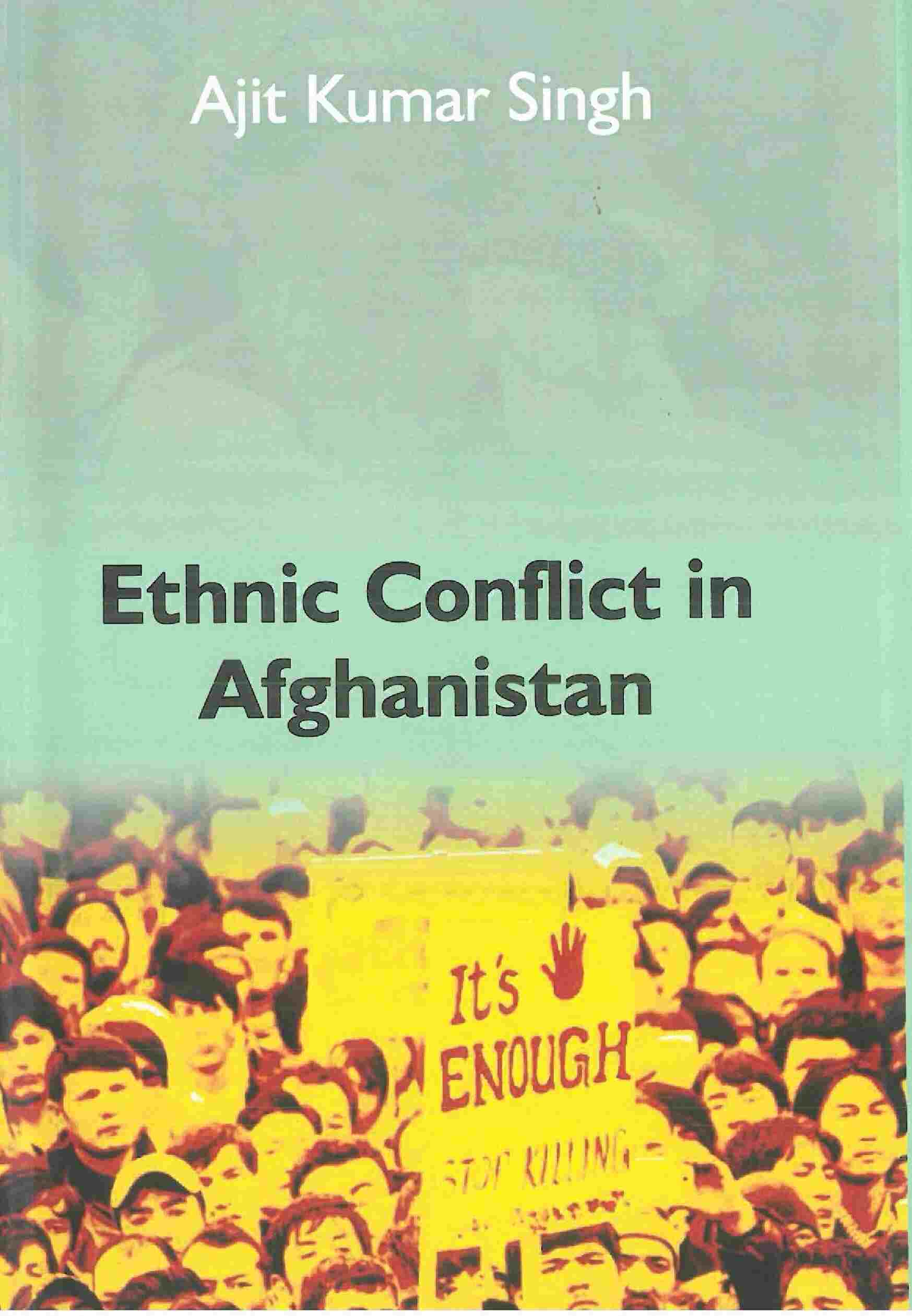 Ethnic Conflict in Afghanistan - Gyan Books | Grocsy