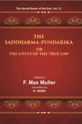 The Sacred Books of the East (THE SADDHARMA-PUNDARIKA OR THE LOTUS OF THE TRUE LAW) 21st - Gyan Books | Grocsy