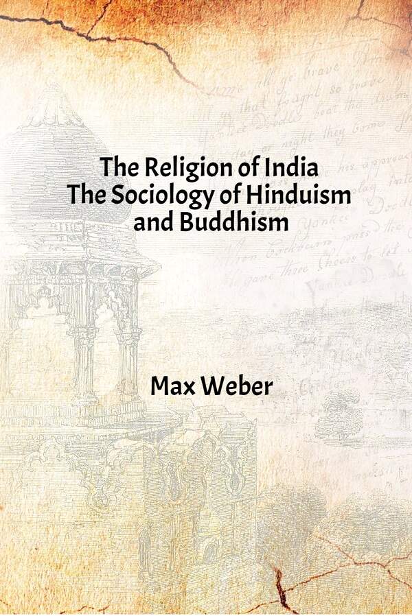 The Religion of India : the Sociology of Hinduism and Buddhism - Gyan Books | Grocsy