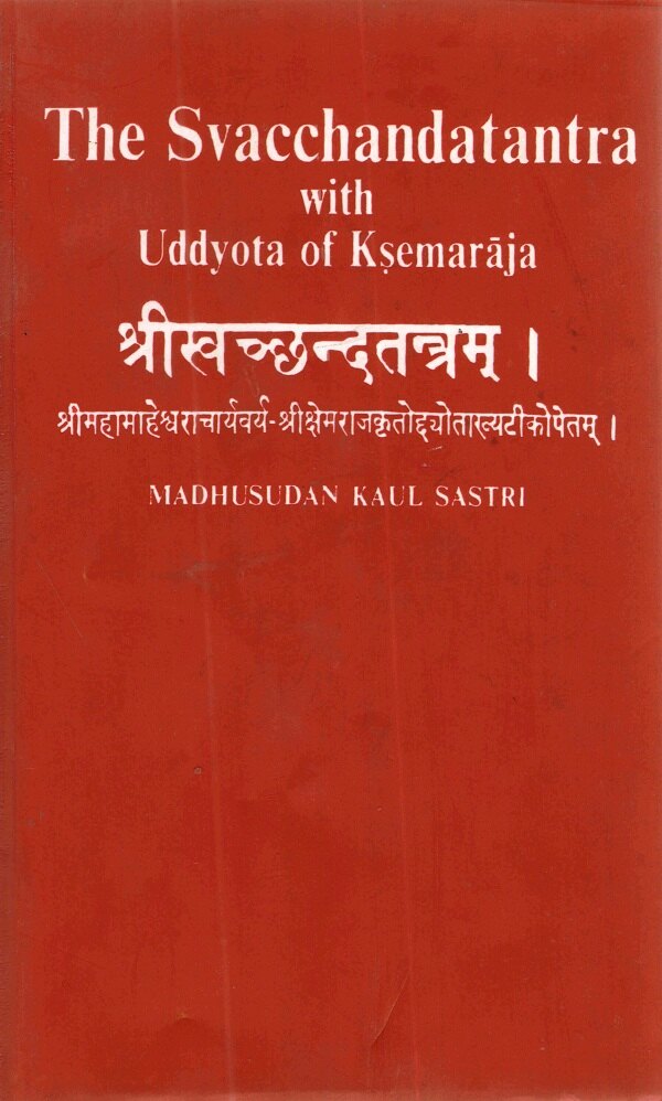The Svacchandatantra With Uddyota of Kesmaraja Vol. 4th - Gyan Books | Grocsy