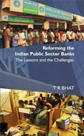 Reforming the Indian Public Sector Banks: the Lessons and the Challenges - Gyan Books | Grocsy