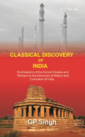 Classical Discovery Of India: Contributions Of The Ancient Greeks And Romans To The Discovery Vol. 2Nd - Gyan Books | Grocsy