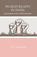 Human Rights in India: Discourses and Contestations - Gyan Books | Grocsy