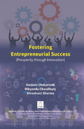 Fostering Entrepreneurial Success (Prosperity Through Innovation) - Gyan Books | Grocsy