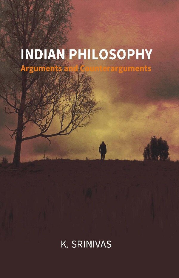 Indian Philosophy: Arguments and Counterarguments - Gyan Books | Grocsy