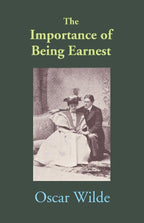 The Importance of Being Earnest: A Trivial Comedy for Serious People - Gyan Books | Grocsy