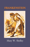 Frankenstein; or, The modern Prometheus - Gyan Books | Grocsy