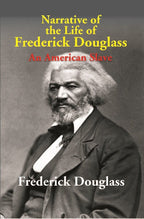 Narrative of the Life of Frederick Douglass: An American Slave - Gyan Books | Grocsy