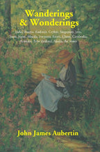 Wanderings & Wonderings: India, Burma, Kashmir, Ceylon, Singapore, Java, Siam, Japan, Manila, Formosa, - Gyan Books | Grocsy