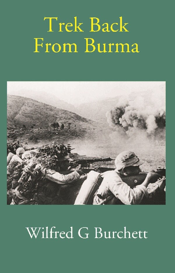 Trek Back From Burma - Gyan Books | Grocsy