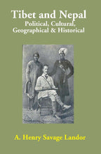 Tibet and Nepal: Political, Cultural, Geographical & Historical - Gyan Books | Grocsy