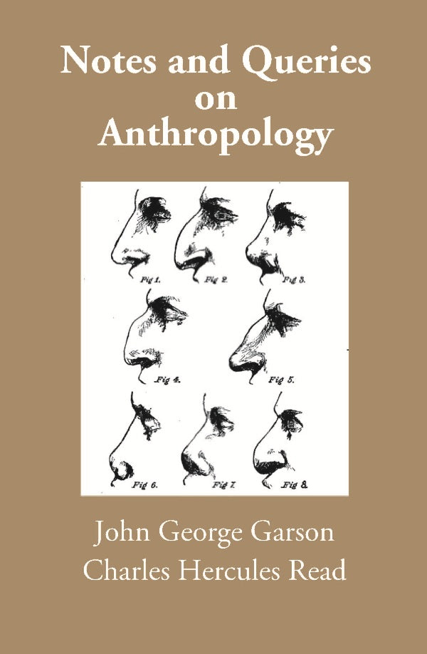 Notes and Queries on Anthropology - Gyan Books | Grocsy