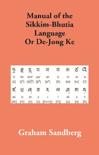Manual of the Sikkim-Bhutia Language Or De-Jong Ke - Gyan Books | Grocsy