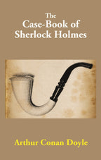 The Case-Book of Sherlock Holmes - Gyan Books | Grocsy