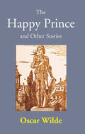 The Happy Prince and Other Stories - Gyan Books | Grocsy
