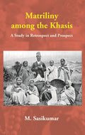 Matriliny among the Khasis: A Study in Retrospect and Prospect - Gyan Books | Grocsy