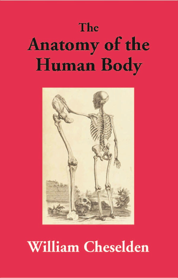 The Anatomy of the Human Body - Gyan Books | Grocsy