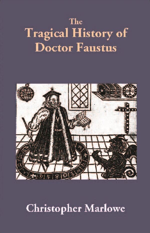 The Tragical History of Doctor Faustus - Gyan Books | Grocsy
