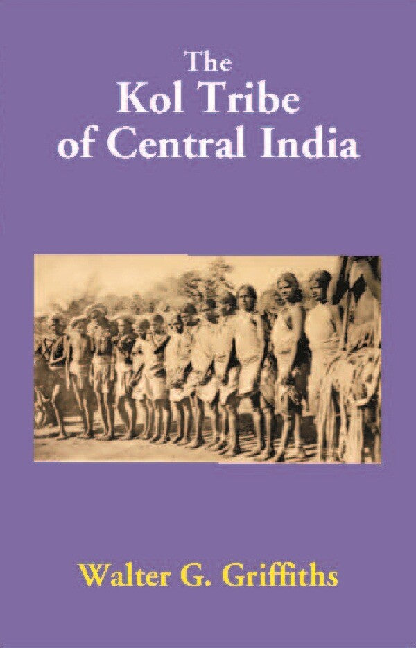 The Kol Tribe of Central India - Gyan Books | Grocsy