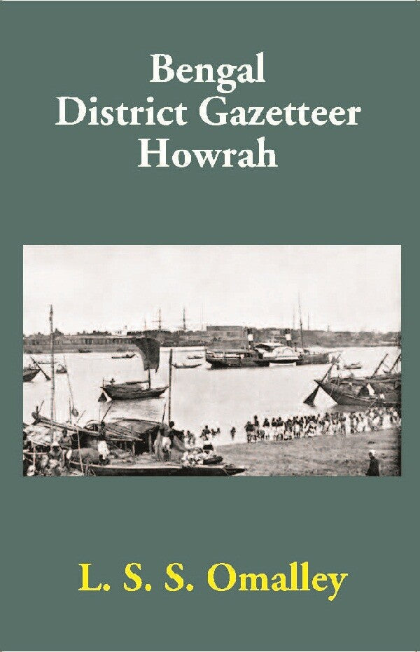 Bengal District Gazetteer Howrah 23rd - Gyan Books | Grocsy