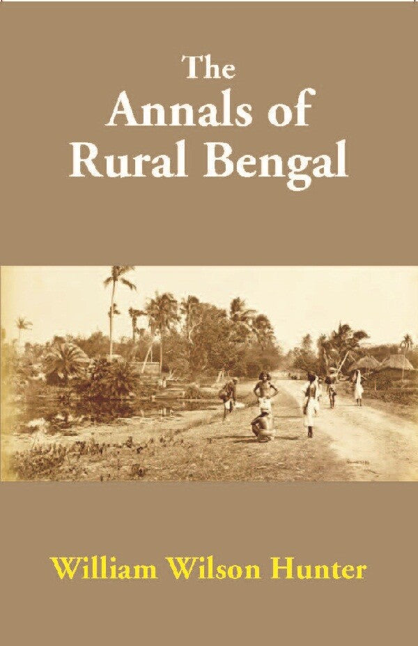 The Annals of Rural Bengal - Gyan Books | Grocsy