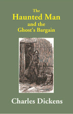 The Haunted Man : and the Ghost's Bargain - Gyan Books | Grocsy