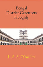 Bengal District Gazetteers: Hooghly 22nd - Gyan Books | Grocsy