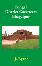 Bengal District Gazetteers: Bhagalpur 5th - Gyan Books | Grocsy