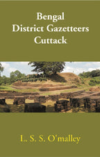 Bengal District Gazetteers: Cuttack 14th - Gyan Books | Grocsy