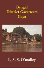 Bengal District Gazetteers: Gaya 20th - Gyan Books | Grocsy