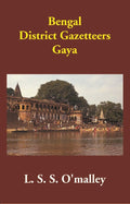 Bengal District Gazetteers: Gaya 20th - Gyan Books | Grocsy