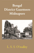 Bengal District Gazetteers: Midnapore 29th - Gyan Books | Grocsy
