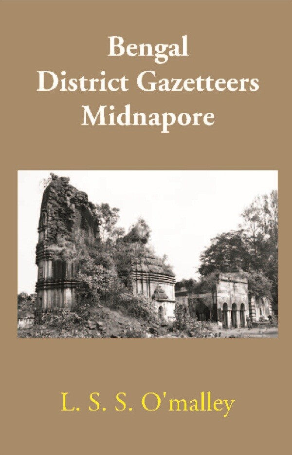 Bengal District Gazetteers: Midnapore 29th - Gyan Books | Grocsy