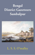 Bengal District Gazetteers: Sambalpur 45th - Gyan Books | Grocsy