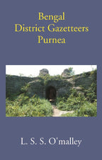 Bengal District Gazetteers: Purnea 41st - Gyan Books | Grocsy