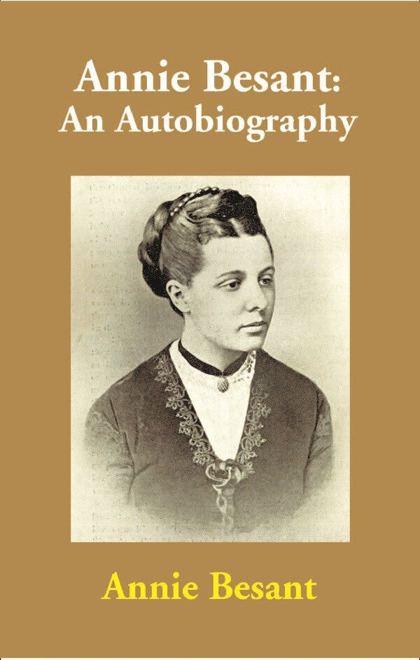 Annie Besant: An Autobiography - Gyan Books | Grocsy