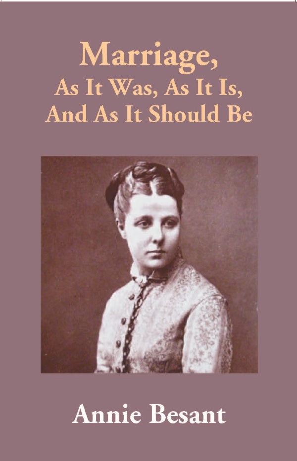 Marriage, As It Was, As It Is, And As It Should Be - Gyan Books | Grocsy