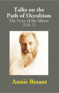 Talks on the Path of Occultism: The Voice of the Silence Vol. 1st - Gyan Books | Grocsy