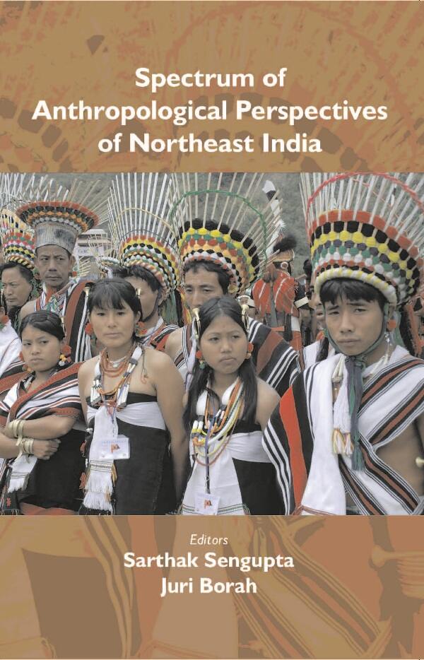 Spectrum of Anthropological Perspectives of Northeast India - Gyan Books | Grocsy