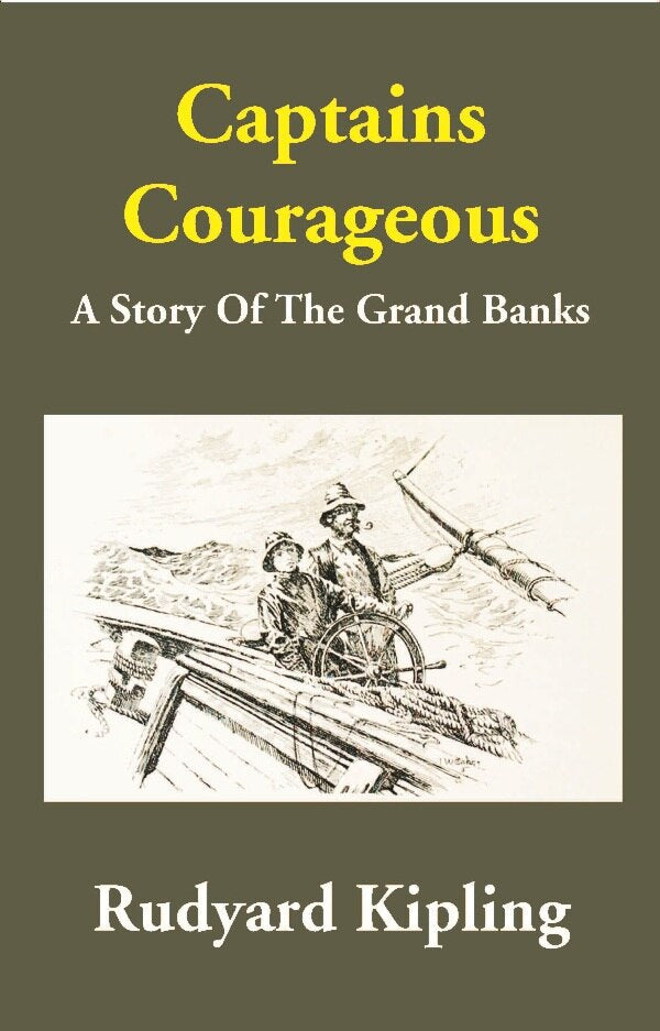 Captains Courageous: A Story Of The Grand Banks - Gyan Books | Grocsy