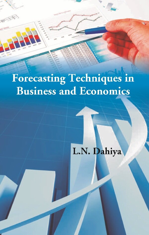 Forecasting Techniques in Business and Economics - Gyan Books | Grocsy