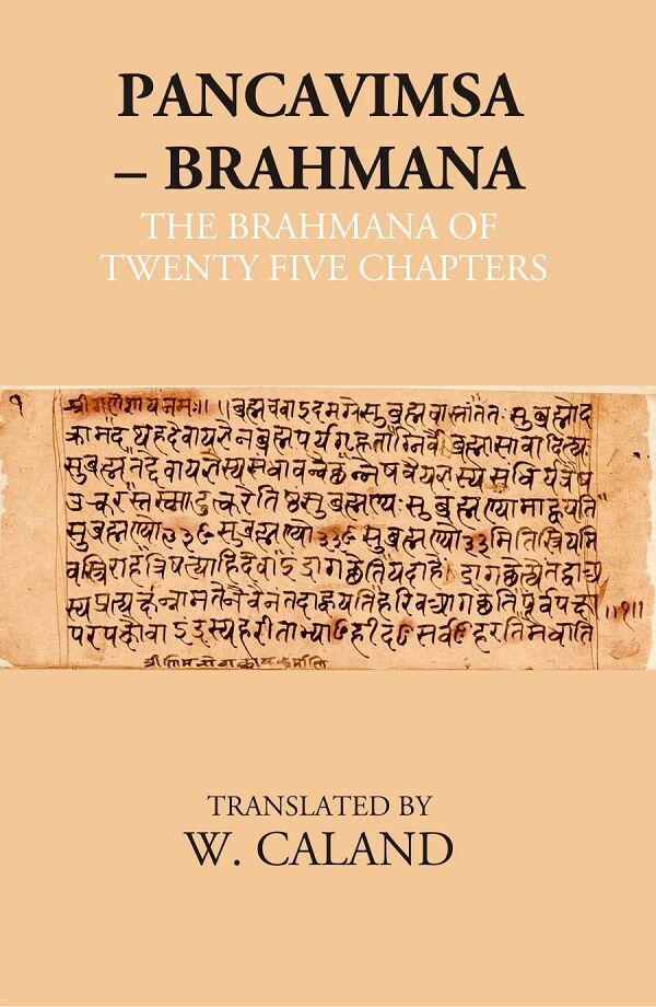 Pancavimsa – Brahmana: The Brahmana Of Twenty Five Chapters - Gyan Books | Grocsy