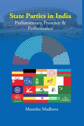 State Parties in India: Parliamentary Presence & Performance - Gyan Books | Grocsy
