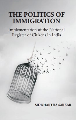 The Politics of Immigration: Implementation of the National Register of Citizens in India - Gyan Books | Grocsy