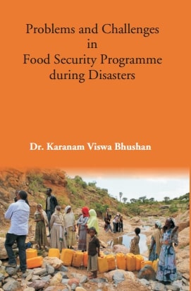 Problems and Challenges in Food Security Programmeduring Disasters - Gyan Books | Grocsy